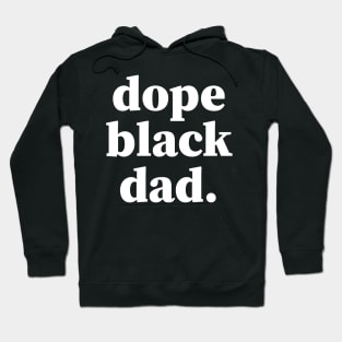Dope Black Dad, Proud Dad, Black Dad, Black Father Hoodie
